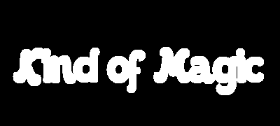 Kind of Magic